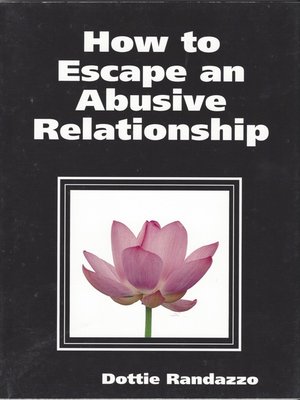 cover image of How to Escape an Abusive Relationship